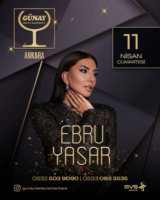 Ebru Yaşar Ankara’da sahne alıyor: Günay Restaurant’ta özel gece