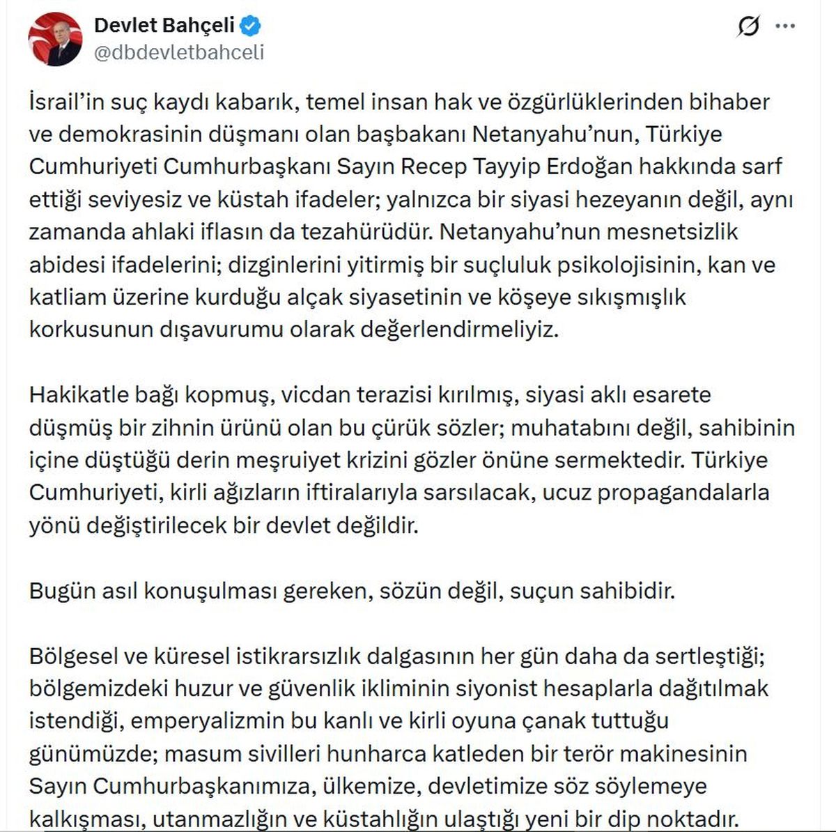 Bahçeli\'den Netanyahu\'ya sert tepki: Türkiye\'yi hedef alarak kendi suçlarını perdeleyemez
