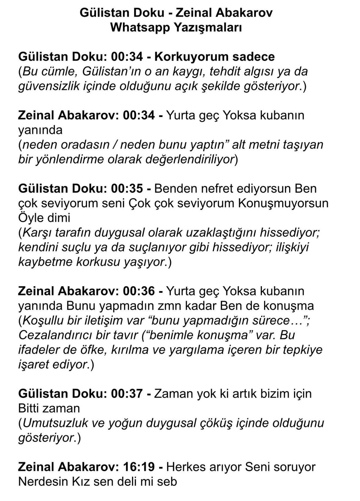 “KORKUYORUM SADECE” MESAJI ORTAYA ÇIKTI! İŞTE GÜLİSTAN DOKU’NUN KAYBOLMADAN ÖNCEKİ SON SAATLERİ…
