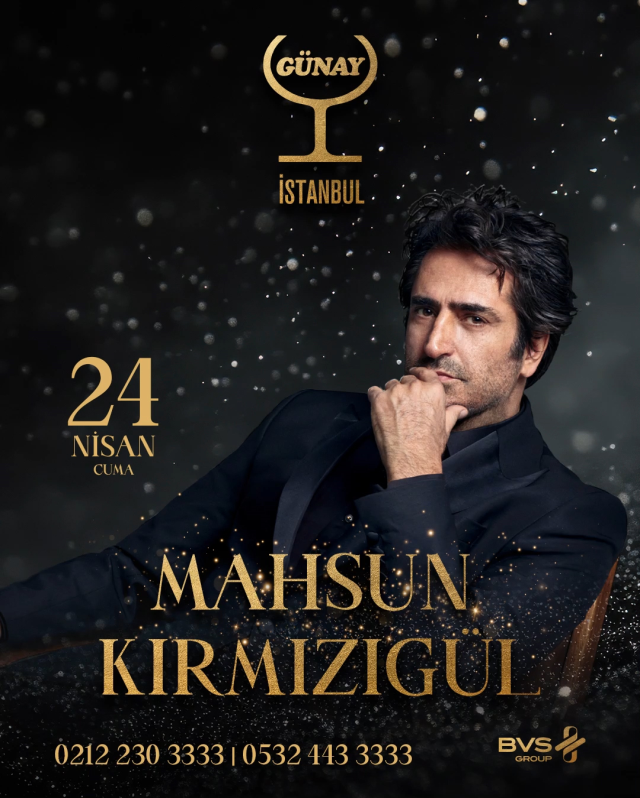 Mahsun Kırmızıgül, 24 Nisan'da Günay İstanbul’da sahne alacak