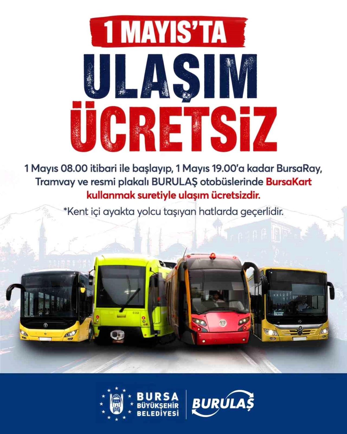 Bursa\'da 1 Mayıs\'ta ulaşım ücretsiz
