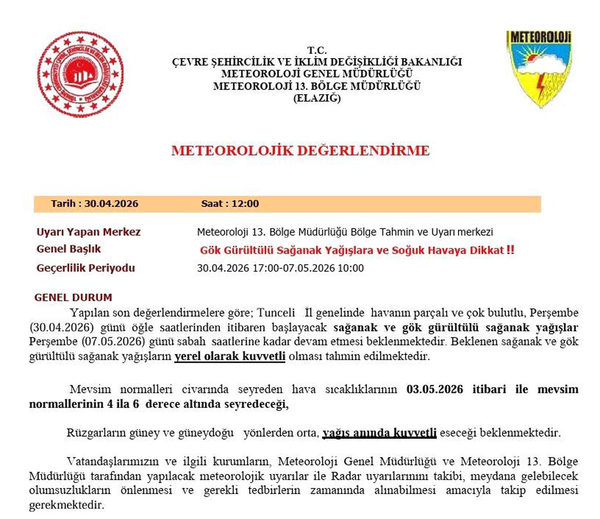 Tunceli İçin Sağanak Yağış Uyarısı