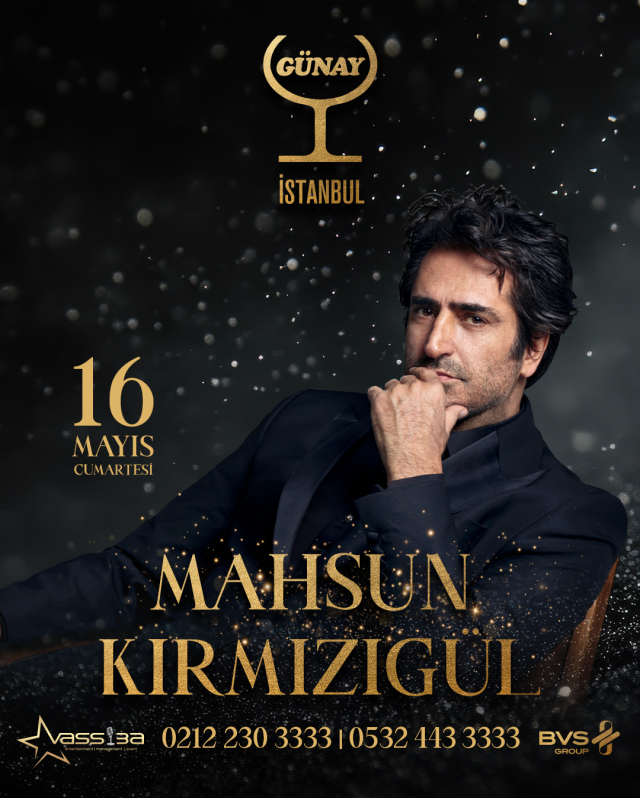 Mahsun Kırmızıgül, 16 Mayıs Cumartesi Günay Restaurant İstanbul’da sahne alacak