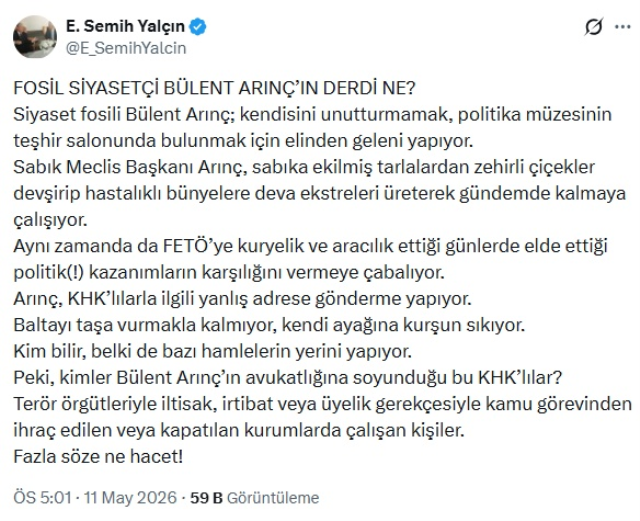 MHP'li Semih Yalçın'dan Arınç'ın çıkışına sert tepki: Siyaset fosili, FETÖ kuryesi