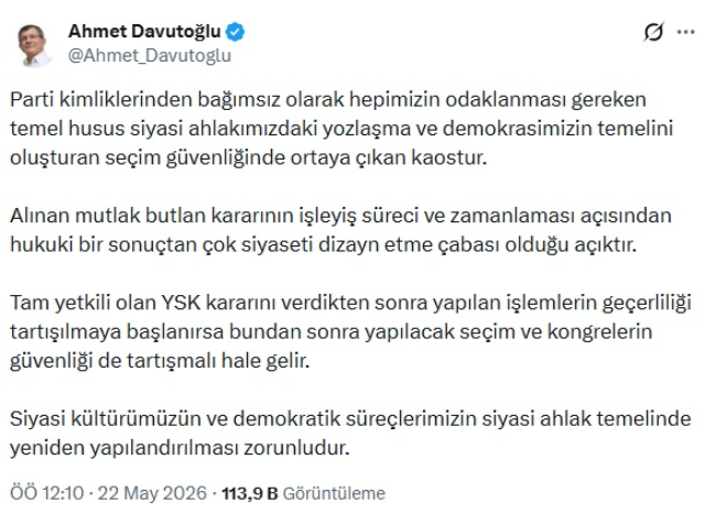 Davutoğlu: Alınan mutlak butlan kararının siyaseti dizayn etme çabası olduğu açıktır