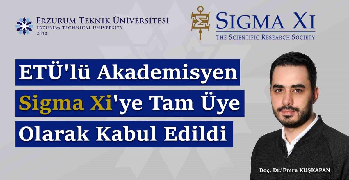 ETÜ\'den Sigma Xi Üyeliği