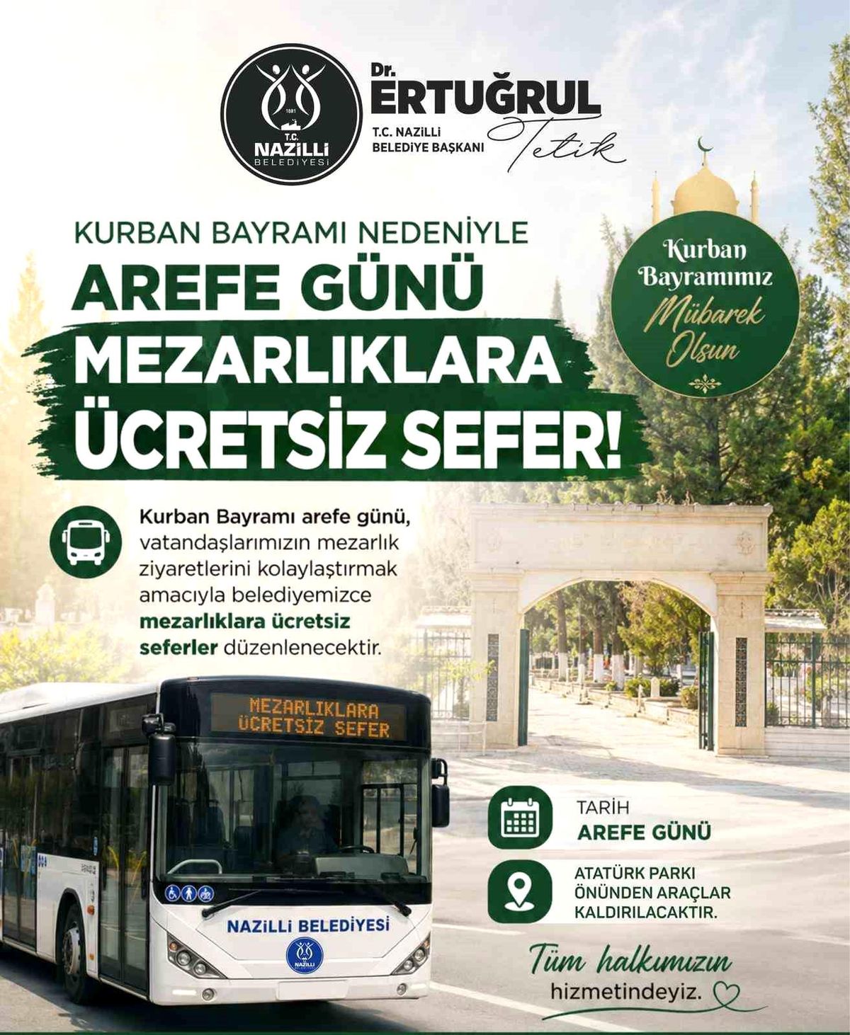 Nazilli Belediyesi\'nden Kurban Bayramı öncesi mezarlıklara ücretsiz servis hizmeti