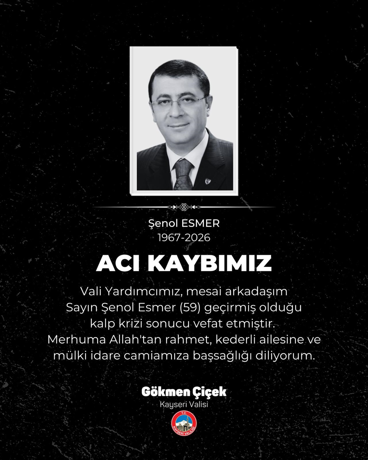 Kayseri Vali Yardımcısı Şenol Esmer Vefat Etti