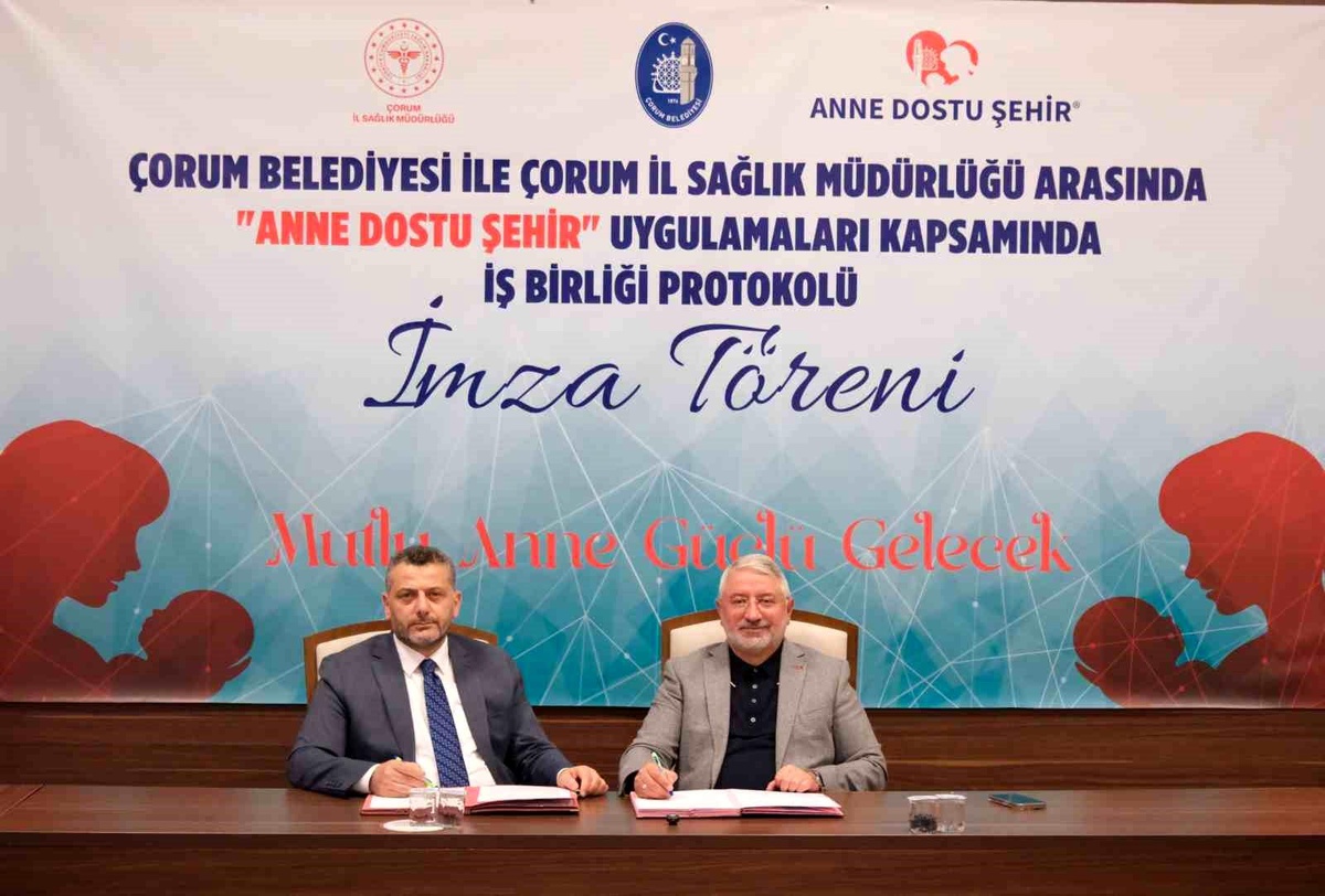 Çorum\'da "Anne Dostu Şehir" için güç birliği
