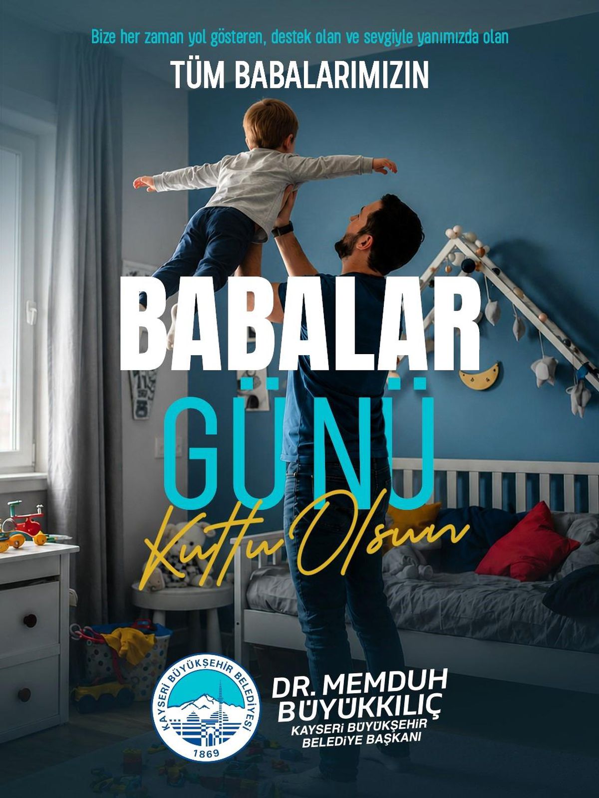 Başkan Büyükkılıç\'tan Babalar Günü mesajı