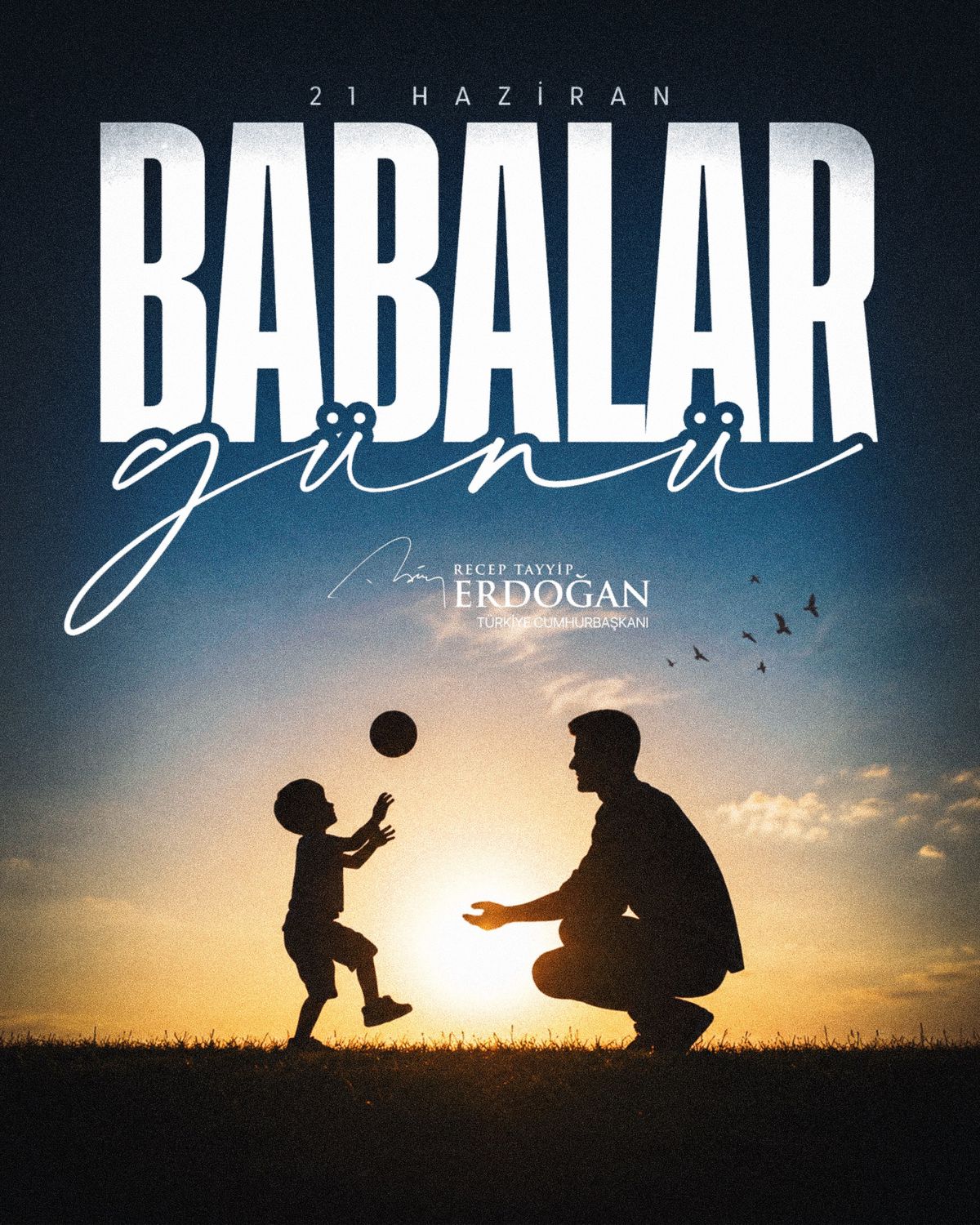 Erdoğan\'dan Babalar Günü Mesajı