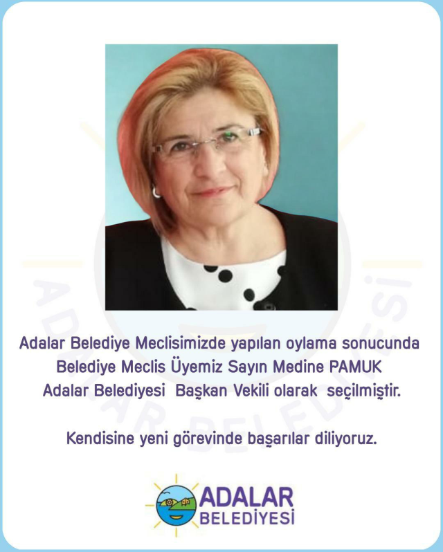 Adalar Belediye Başkan Vekili Medine Pamuk oldu