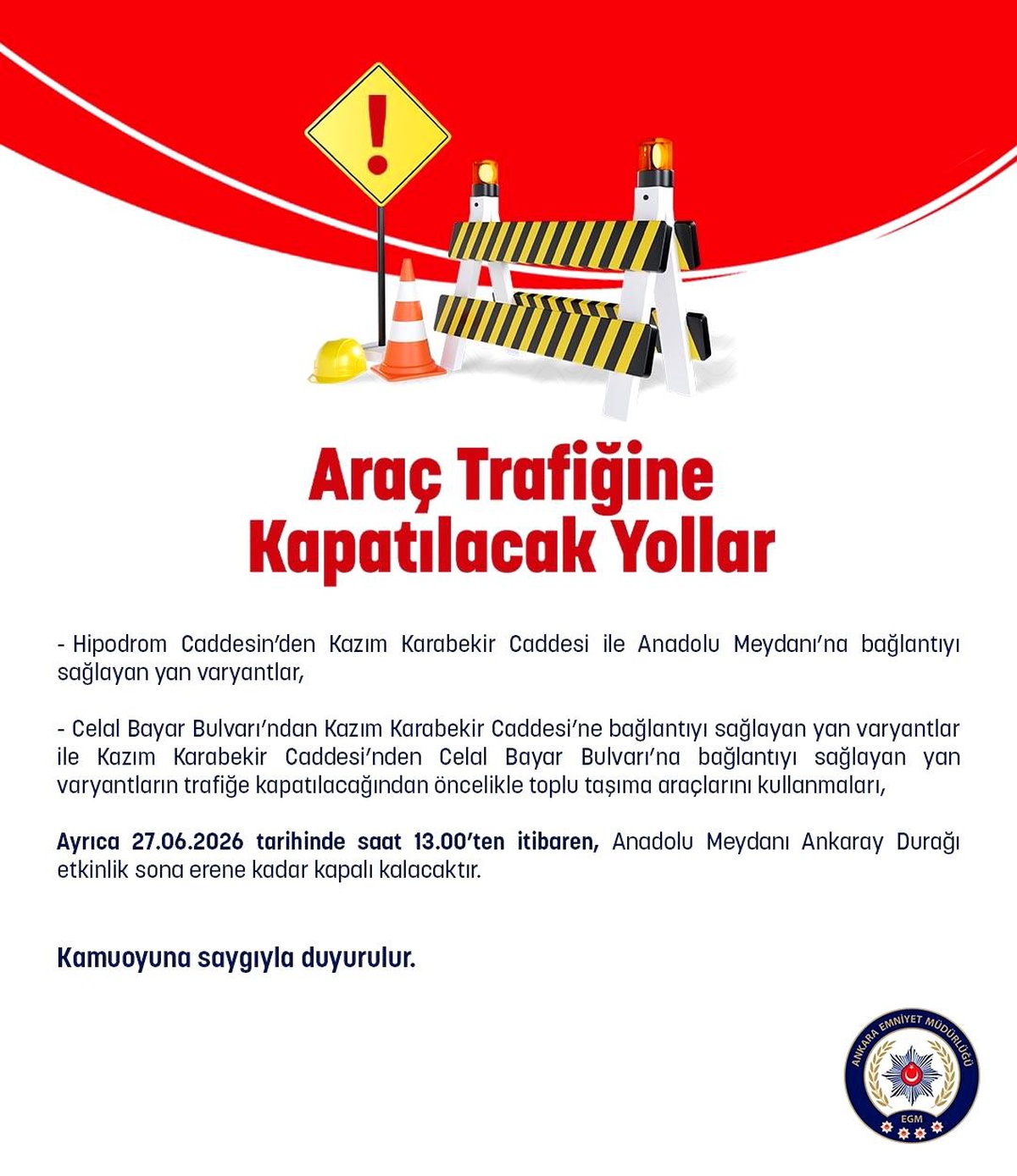 Ankara\'da 27 Haziran Trafik Düzenlemesi