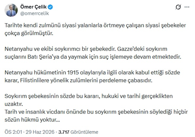 AK Parti'den İsrail'in skandal 1915 kararına ilk tepki
