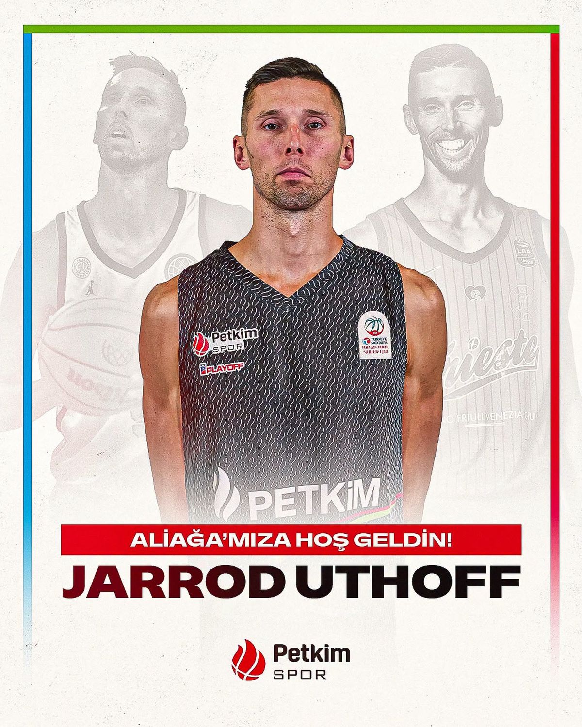Aliağa Petkimspor, Jarrod Uthoff ile Anlaştı