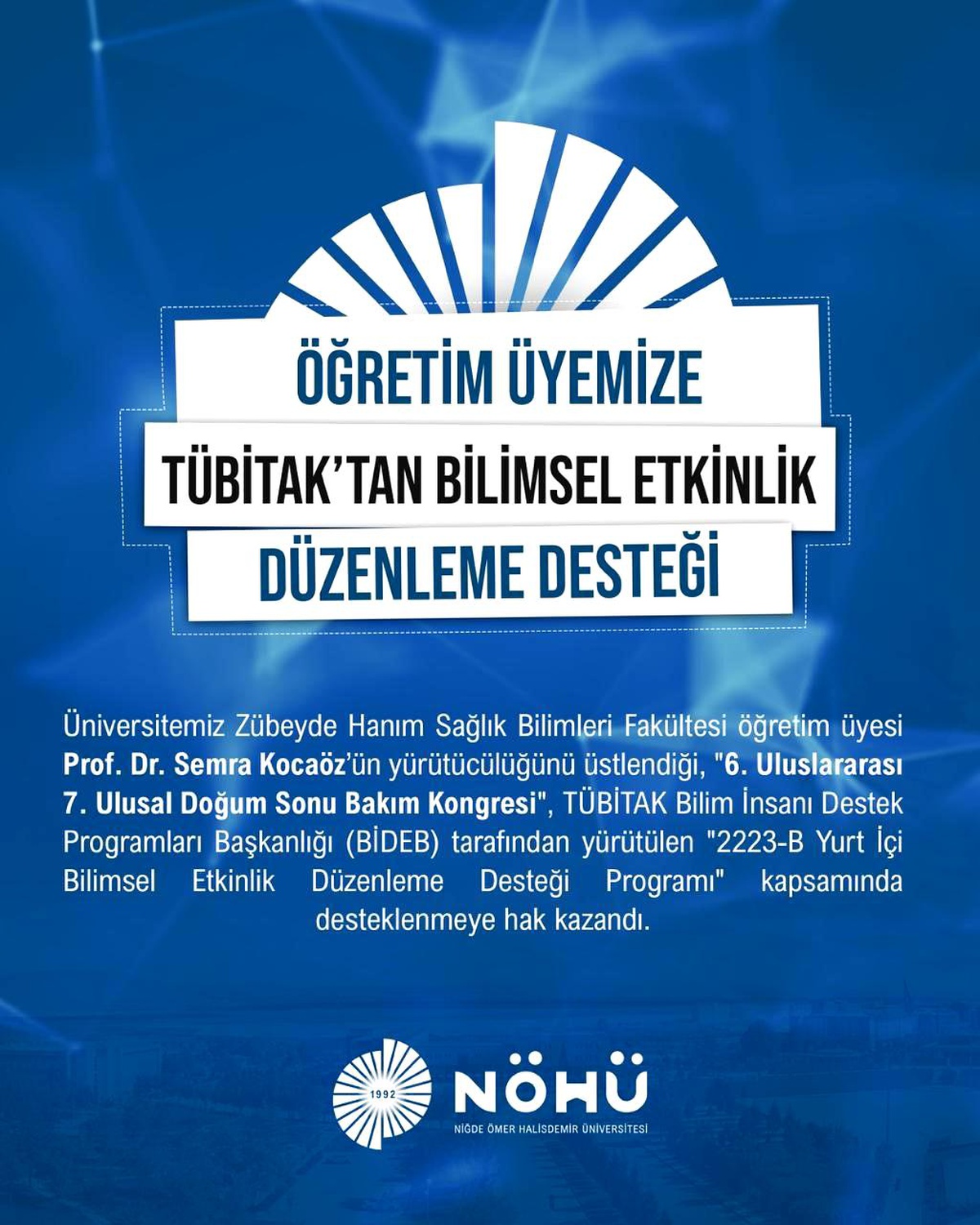 6. Uluslararası Doğum Sonu Bakım Kongresi Destek Aldı