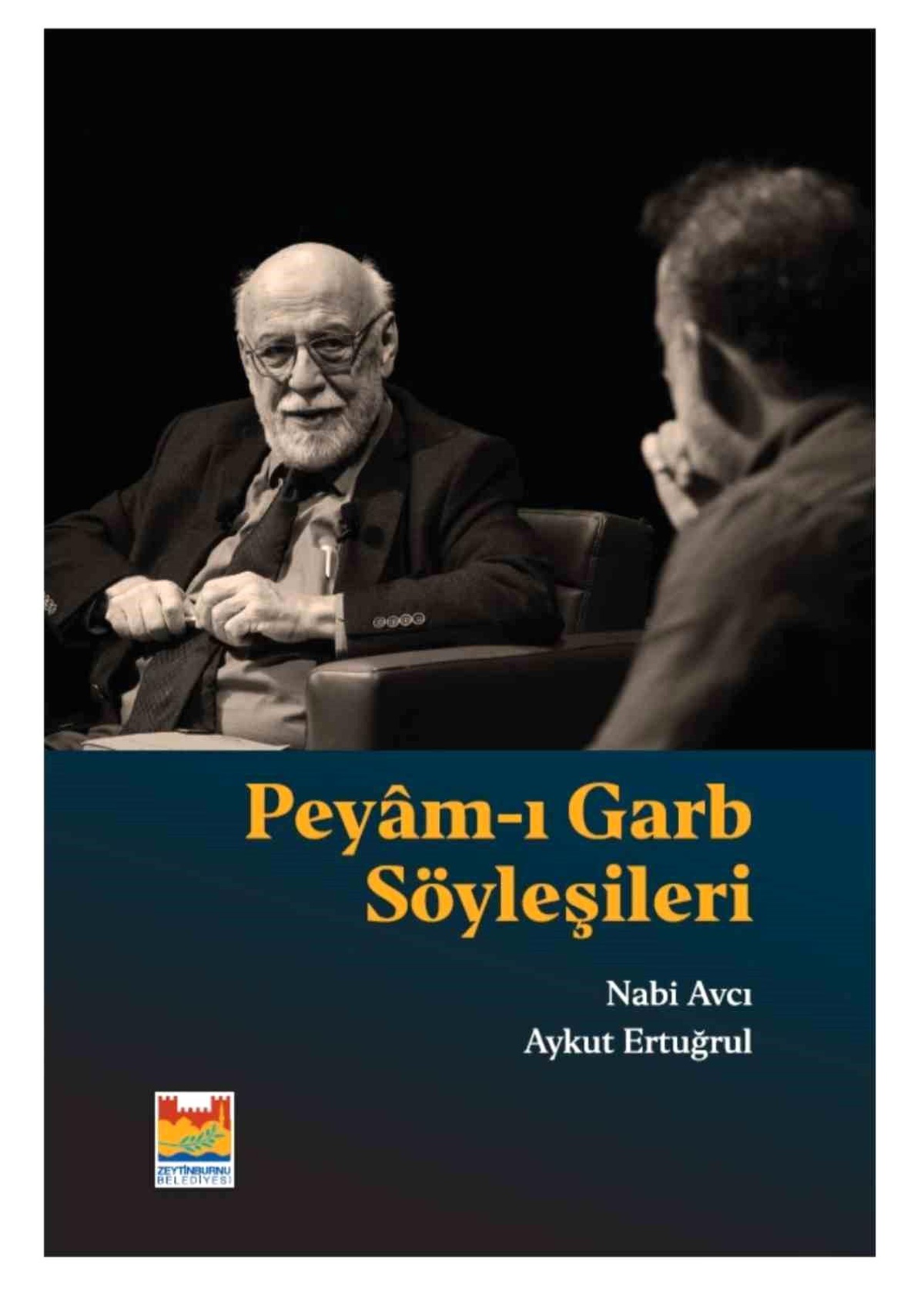 Peyam-ı Garb Söyleşileri kitap oldu