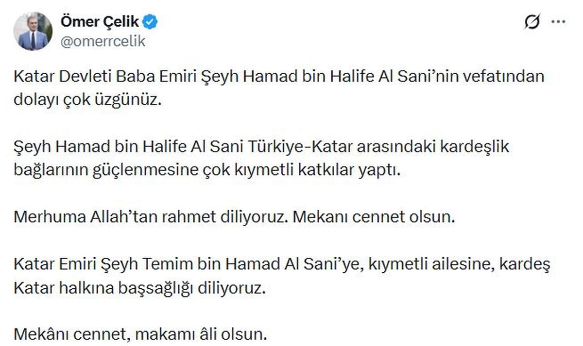 Ömer Çelik\'ten Katar Emiri için taziye mesajı