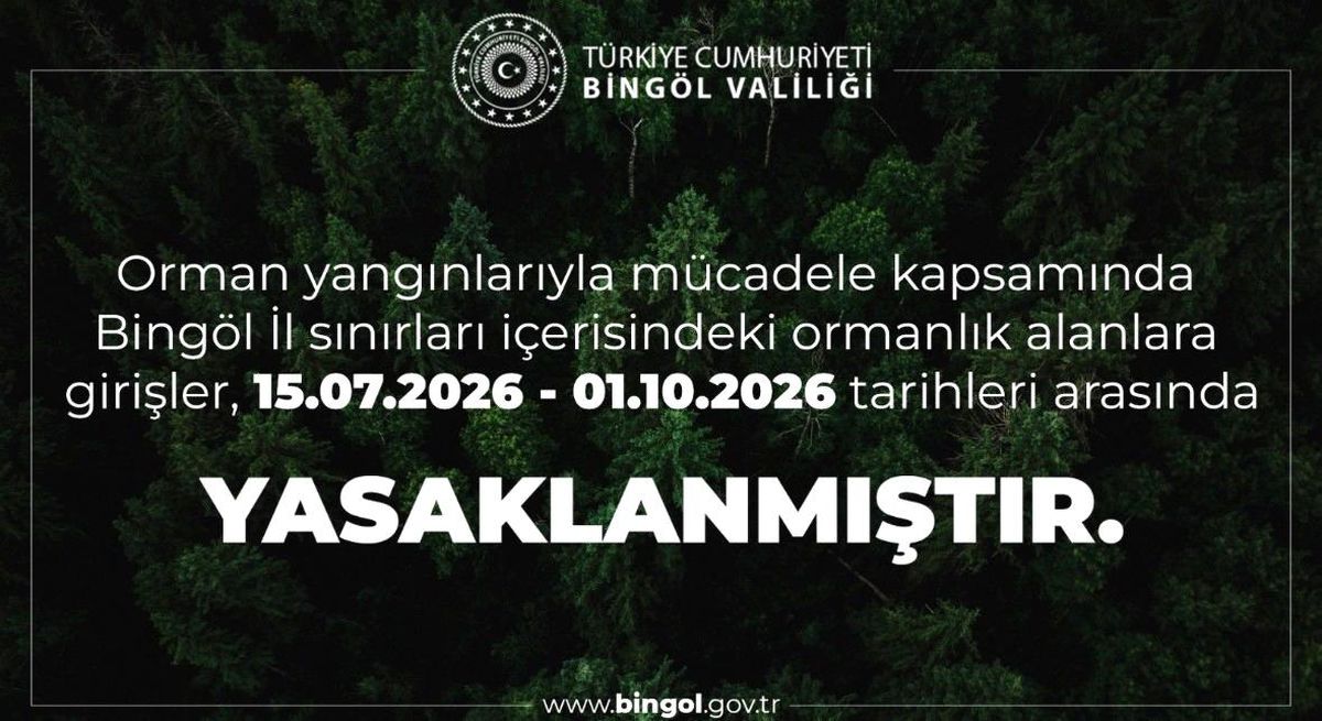 Bingöl\'de Ormanlara Giriş Yasaklandı