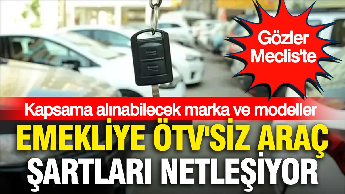 Emeklilere ÖTV Muafiyeti Düzenlemesi