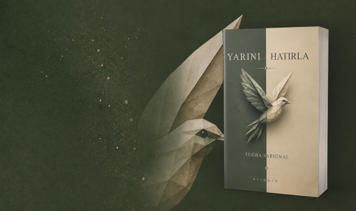 Tuğba Sarıünal\'dan \'Yarını Hatırla\' Romanı