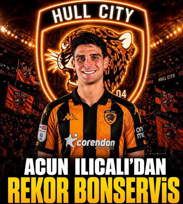 Acun Ilıcalı'dan rekor transfer! Hull City tarihine geçti