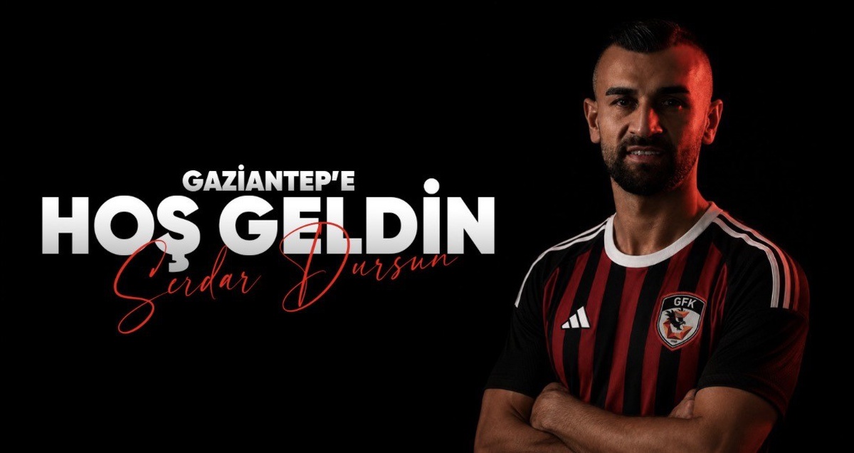 Gaziantep FK, Serdar Dursun\'u Transfer Etti
