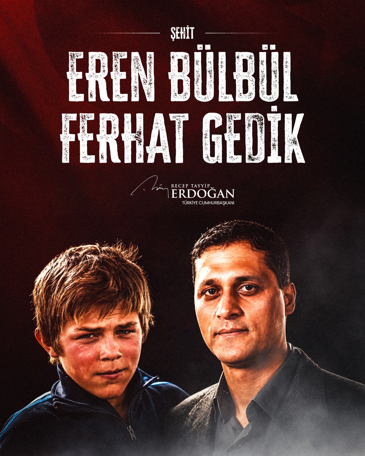 Erdoğan, Eren Bülbül ve Ferhat Gedik\'i Andı