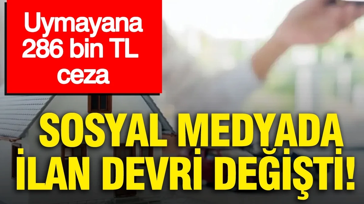 Sosyal Medyada İlan Paylaşımı Düzenlemesi
