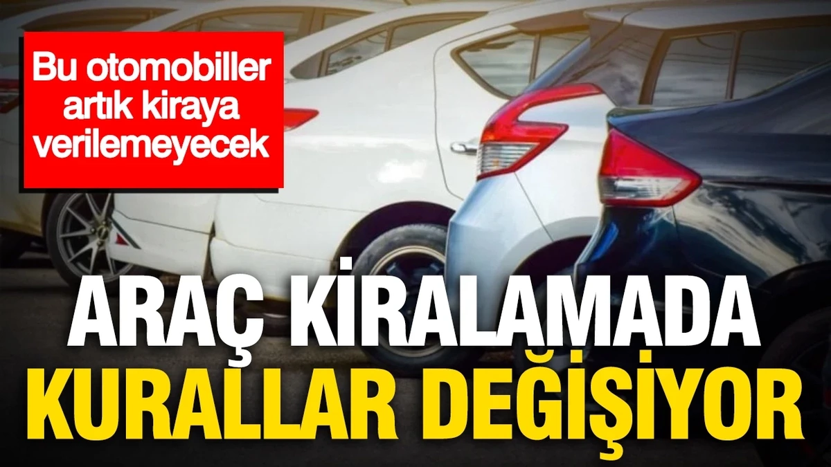 Araç Kiralama Sektöründe Yeni Yönetmelik