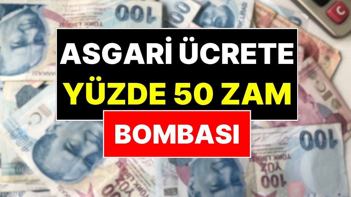 Asgari Ücrette Yüzde 50 Zam Beklentisi