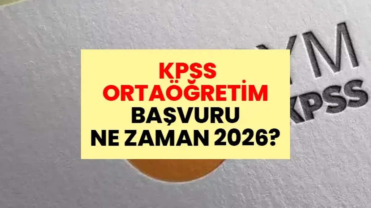 KPSS Ortaöğretim Başvuru Süreci Başlıyor