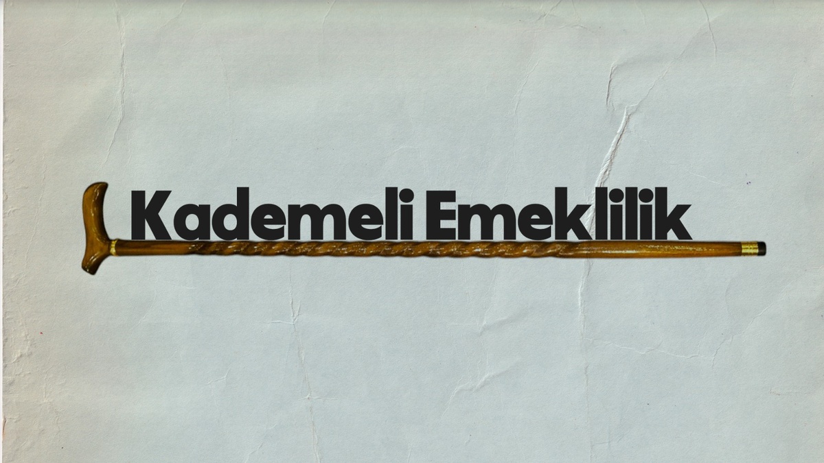 Kademeli Emeklilik Talebi 4,5 Milyonu Kapsıyor