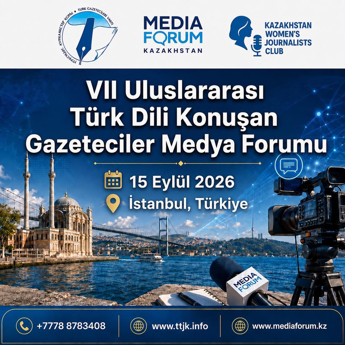 VII. Uluslararası Türk Dili Konuşan Gazeteciler Medya Forumu İstanbul’da düzenlenecek