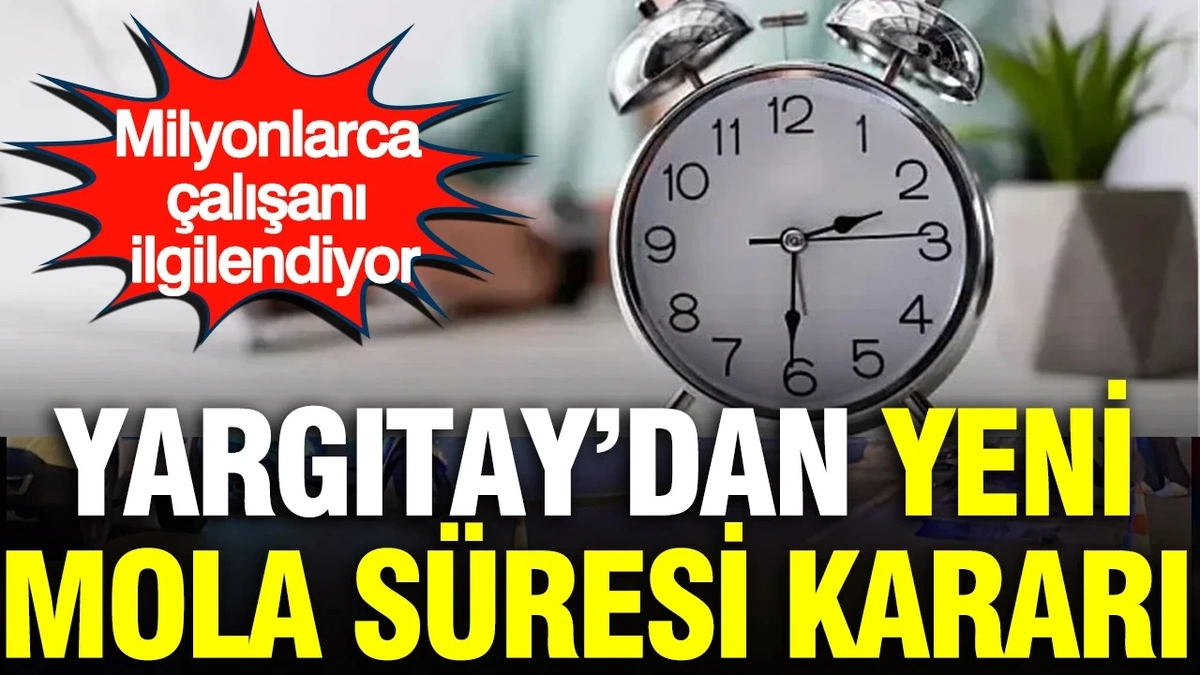 Yeni Ara Dinlenme Kuralları