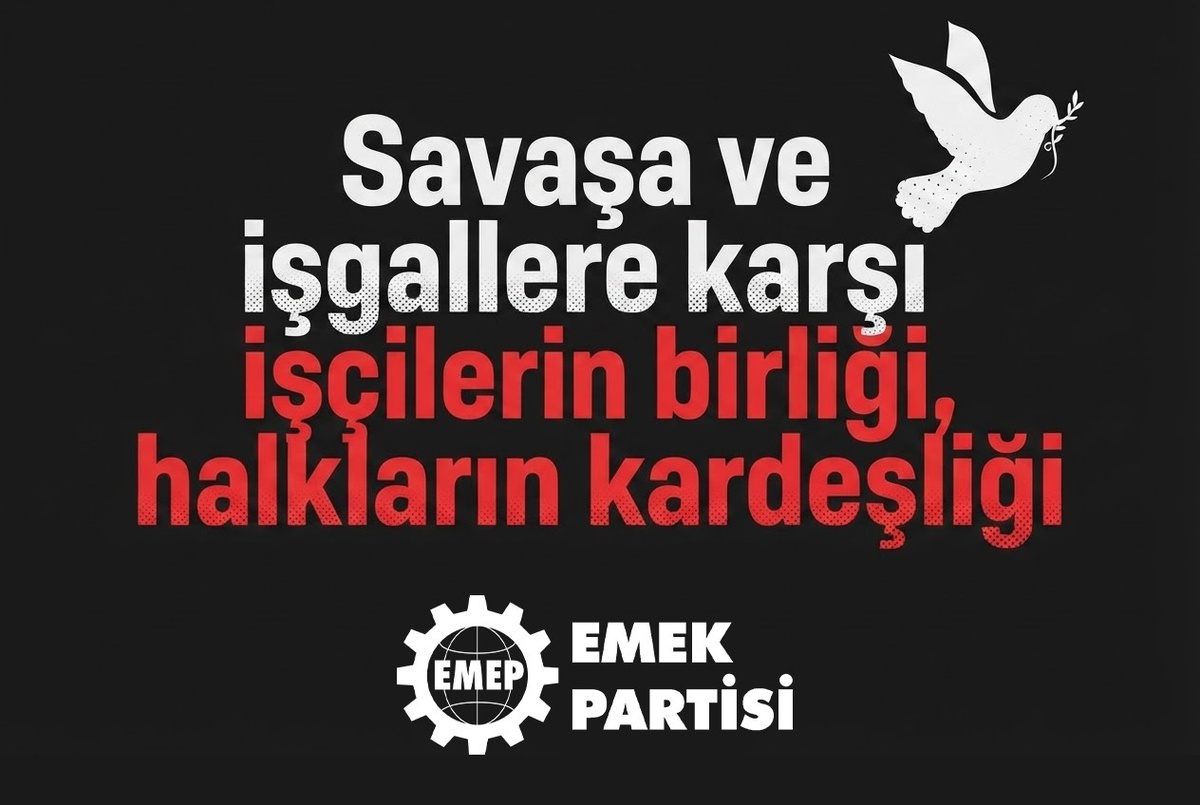 EMEP'ten Barış Günü Açıklaması: 'NATO'dan Çıkılsın, Üsler Kapatılsın'