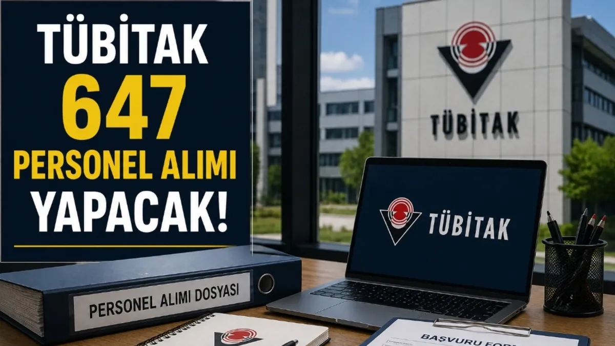 TÜBİTAK 2026 İçin 660 Personel Alacak