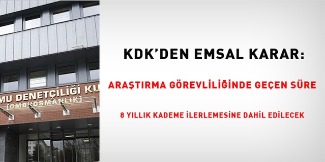 Araştırma görevlisi süreleri kademe hesabında sayılmalı: KDK, Yozgat Valiliği'nin ret kararını hukuka aykırı buldu