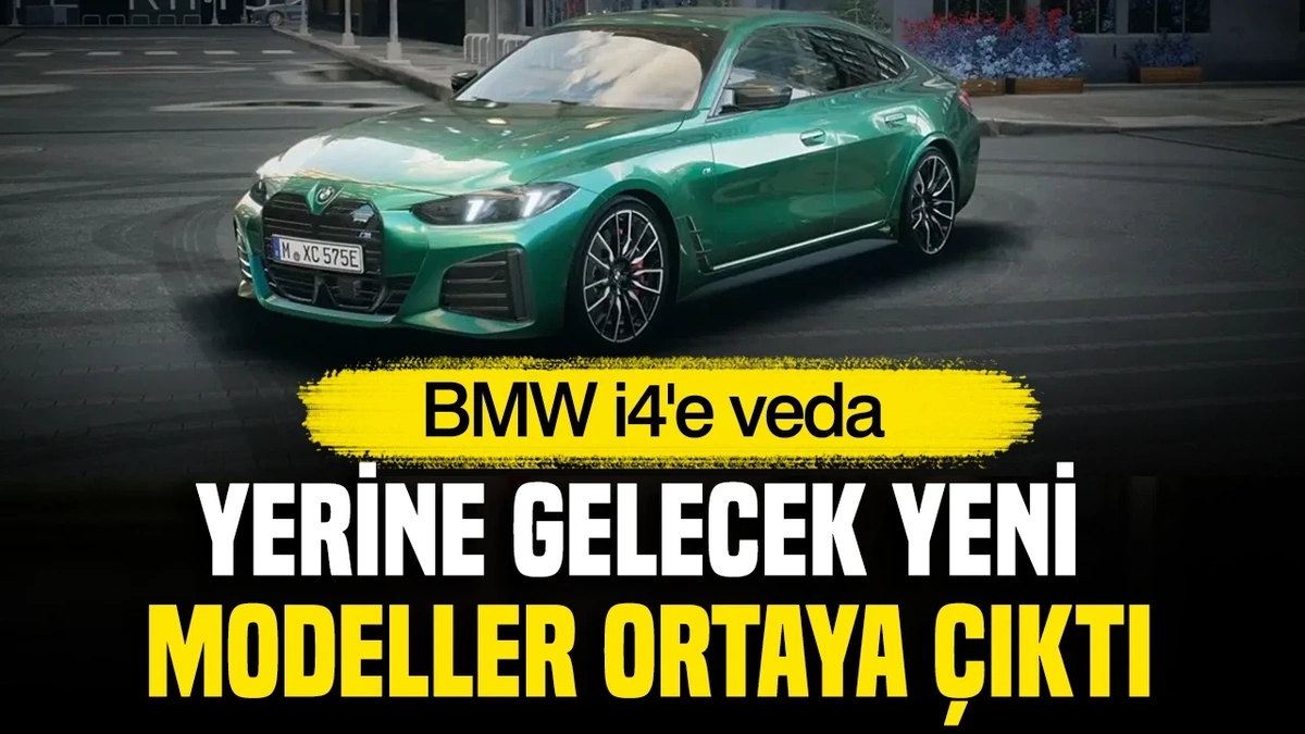 BMW, i4'ün Üretimini 2027'de Durdurup Yerine Yeni Elektrikli Modellerini Getirecek