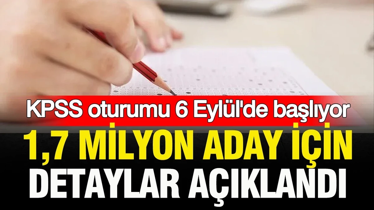 KPSS Lisans Genel Yetenek-Genel Kültür oturumu 6 Eylül'de 1 milyon 708 bin adayla yapılacak