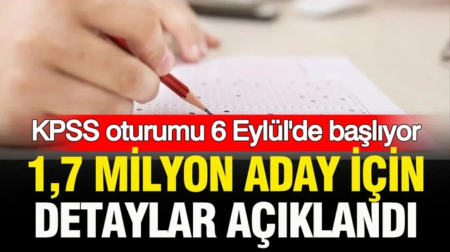 KPSS Lisans Genel Yetenek-Genel Kültür oturumu 6 Eylül'de 1 milyon 708 bin adayla yapılacak