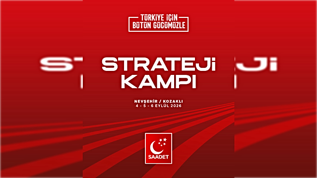 Saadet Partisi'nin üç gün sürecek Strateji Kampı Nevşehir Kozaklı'da başladı