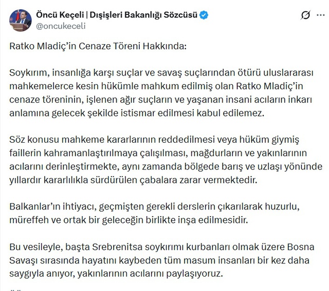Dışişleri Sözcüsü Keçeli'den Mladiç için askeri tören düzenlenmesine tepki