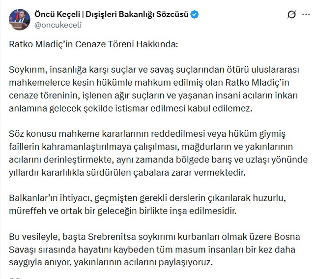 Dışişleri Sözcüsü Keçeli'den Mladiç için askeri tören düzenlenmesine tepki
