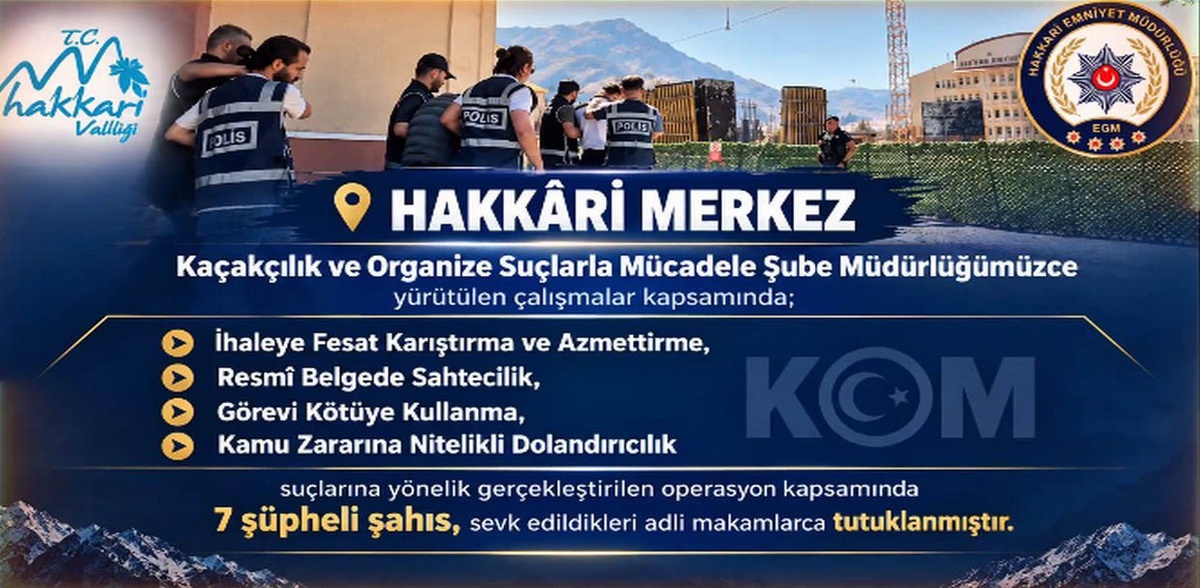 Hakkari\'de ihale soruşturmasında 7 şüpheli tutuklandı, 1\'i serbest bırakıldı