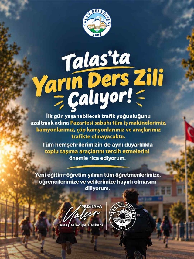 Talas'ta okulun ilk günü belediye araçları trafiğe çıkmayacak