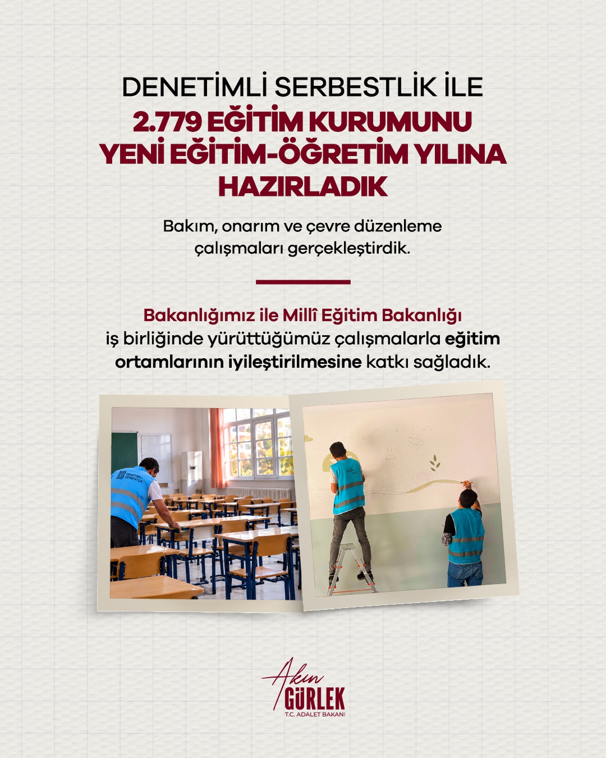 Gürlek, 2 bin 779 okulda denetimli serbestlik çalışmalarının tamamlandığını duyurdu
