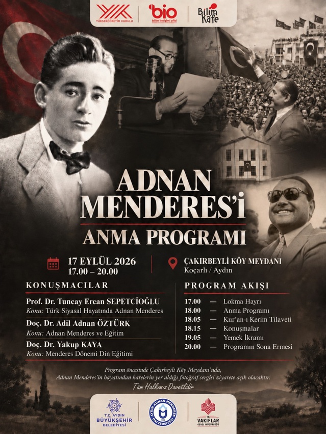 Adnan Menderes, idamının 65. yılında memleketi Çakırbeyli'de anılacak