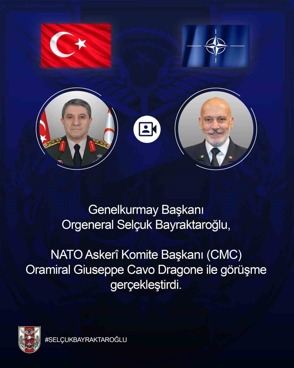 Genelkurmay Başkanı Bayraktaroğlu, NATO Askeri Komite Başkanı Dragone ile görüştü
