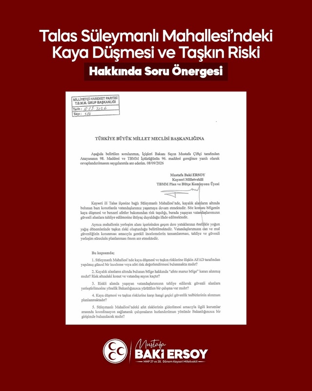 MHP'li Ersoy, Talas'taki kaya düşmesi ve taşkın riskini Meclis gündemine taşıdı